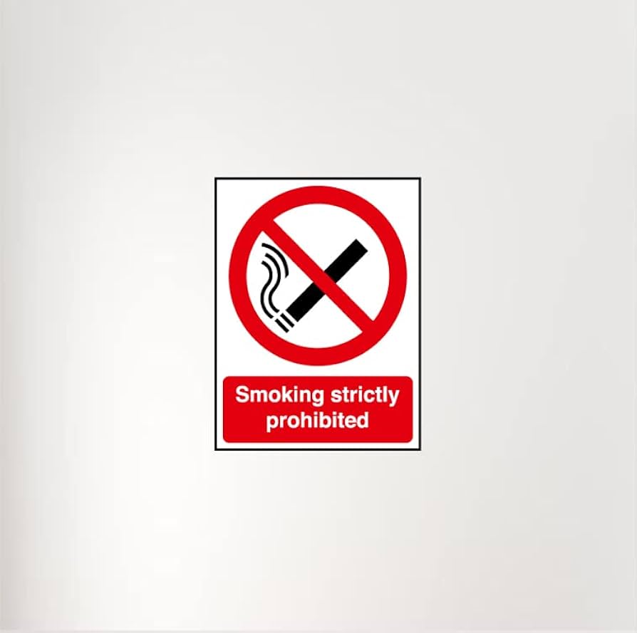 Smoking Strictly Prohibited